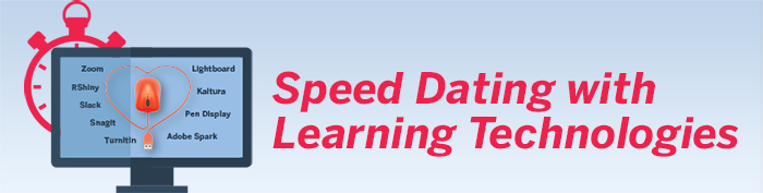 Speed Dating with Learning Technologies 
